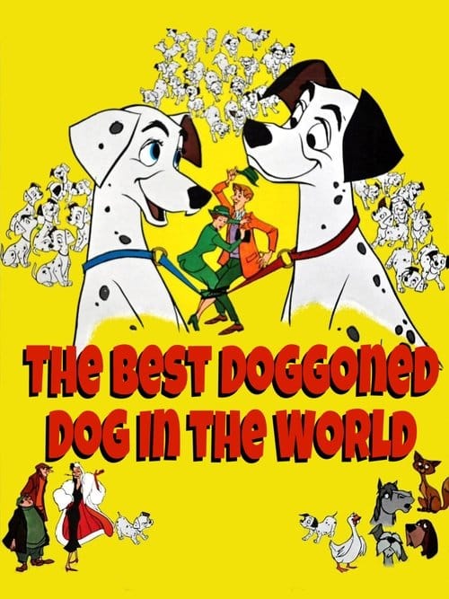 The Best Doggoned Dog in the World poster