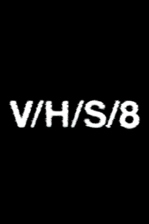 V/H/S/8 poster