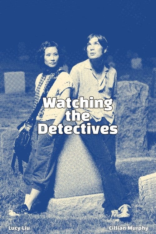 Watching the Detectives poster
