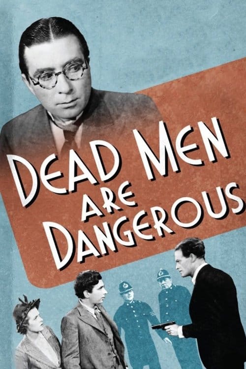 Dead Men Are Dangerous poster