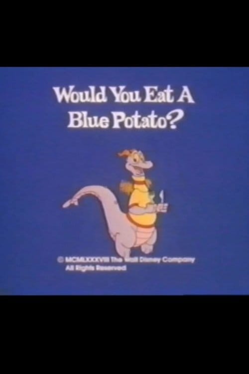 Would You Eat a Blue Potato? poster