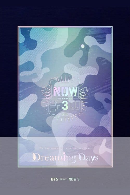 BTS NOW3: BTS in Chicago poster