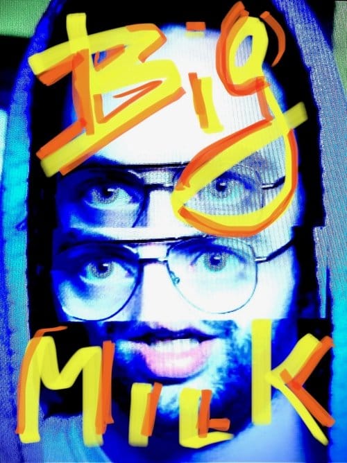 Big Milk poster