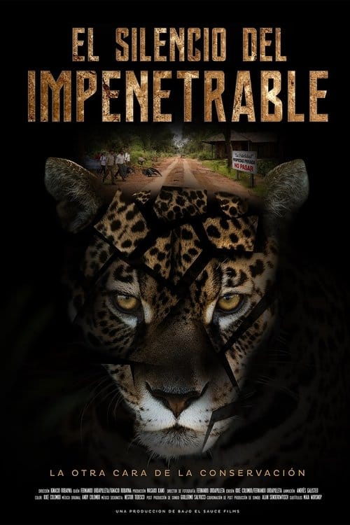 El Silencio del Impenetrable poster