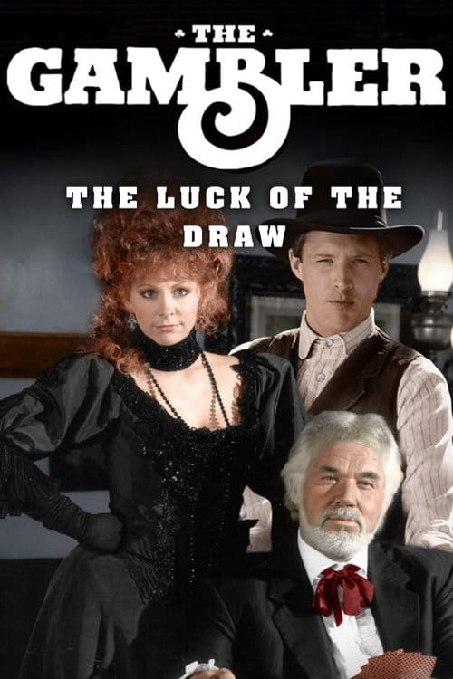 The Gambler: The Luck Of The Draw poster